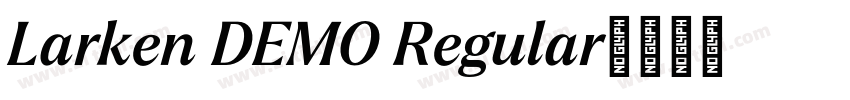 Larken DEMO Regular字体转换